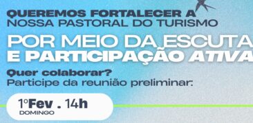 Santuário S. Francisco de Assis: fiéis são convidados para integrar a Pastoral do Turismo